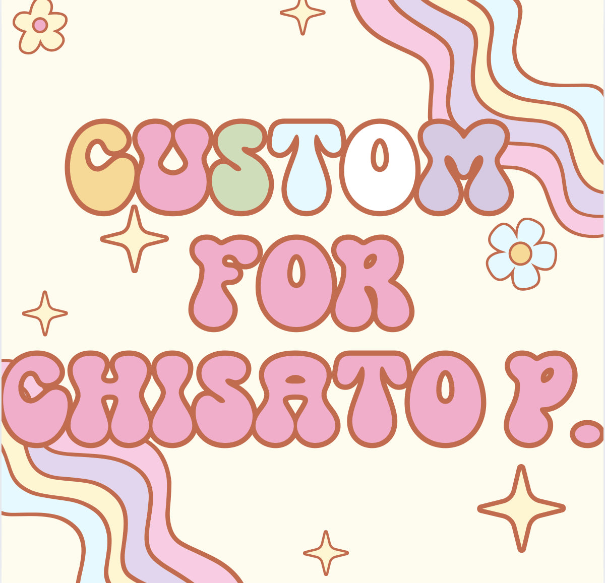 Custom for Chisato P.