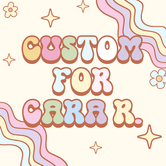 Custom listing for Cara R