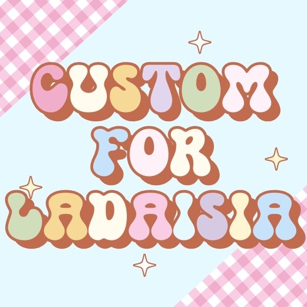 Custom set for Ladaisia