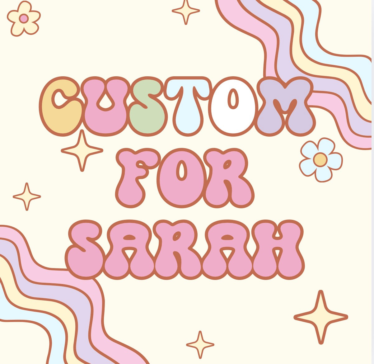 Custom for Sarah