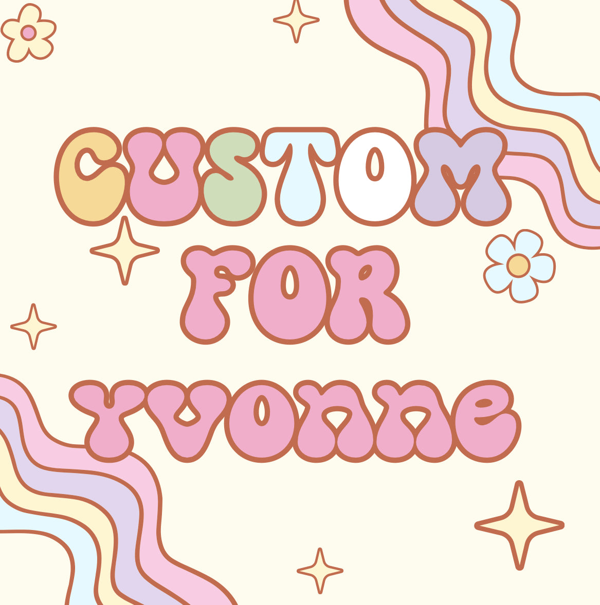 Custom for Yvonne